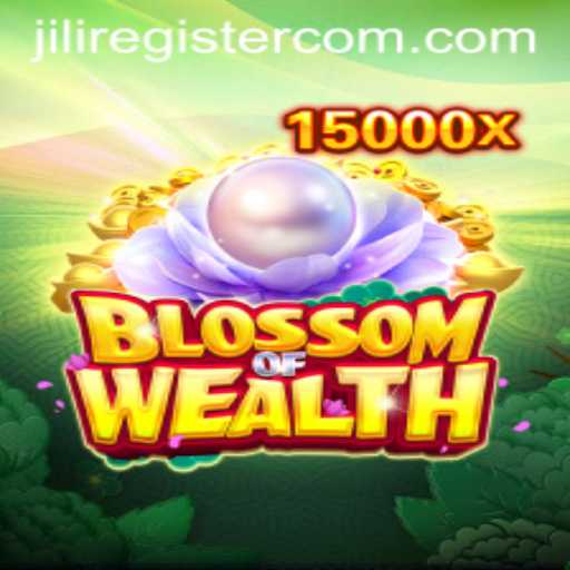 Discover the Exciting World of BlossomofWealth: A Comprehensive Guide for Jili Register Enthusiasts